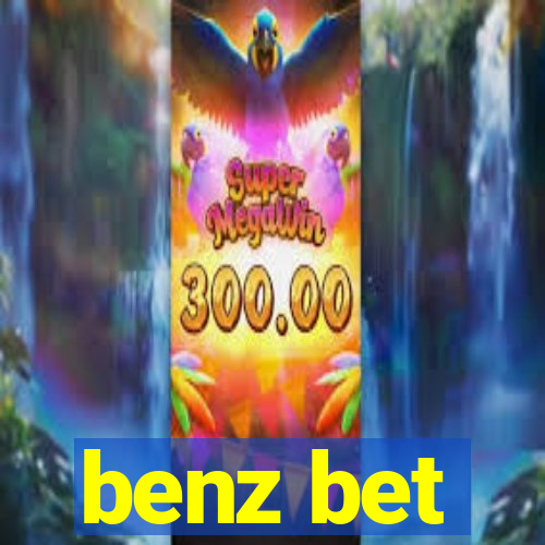 benz bet